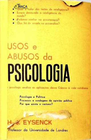 Usos e Abusos da Psicologia