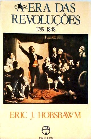 A Era das Revoluções 1789-1848