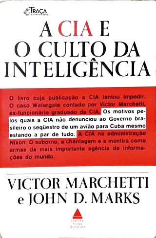 A Cia e o Culto da Inteligência