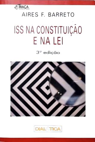 Iss Na Constituição e Na Lei