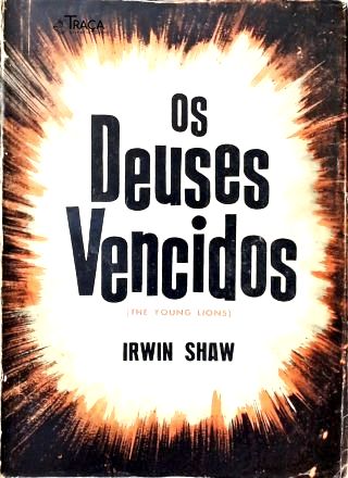 Os Deuses Vencidos (the Young Lions)