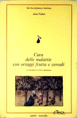 Cura Delle Malatie Con Ortaggi Frutta e Cereali