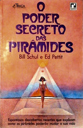 O Poder Secreto das Pirâmides