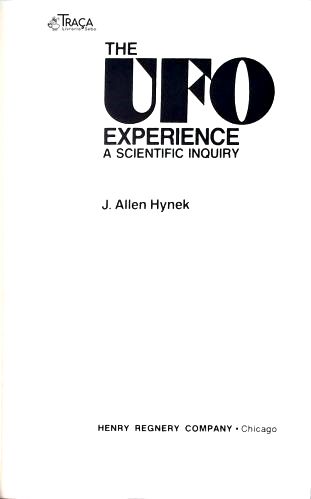 The Ufo Experience - a Scientific Inquiry