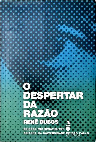 O Despertar da Razão