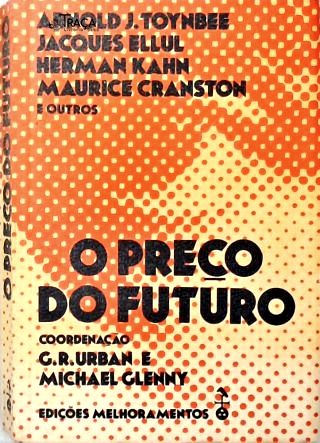O Preço do Futuro