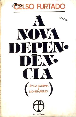 A Nova Dependência