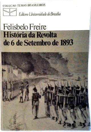História da Revolta de 6 de Setembro de 1893