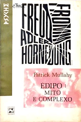 Edipo: Mito e Complexo
