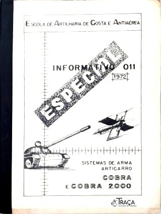 Informativo Especial 011: Sistema de Arma Anticarro Cobra
