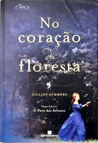 No Coração da Floresta