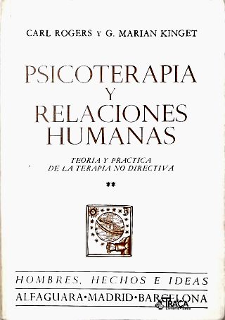 Psicoterapia Y Relaciones Humanas - Vol. 2