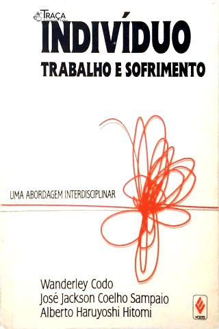 Indivíduo, Trabalho e Sofrimento