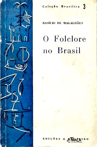 O Folclore No Brasil