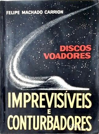 Disco Voadores Imprevisíveis e Conturbadores