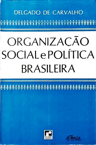 Organização Social e Política Brasileira