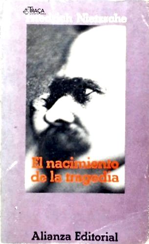 El Nacimiento de La Tragédia