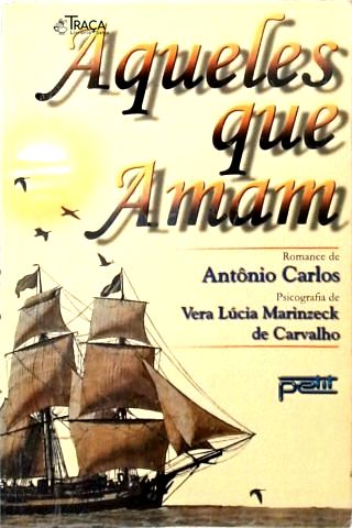 Aqueles Que Amam