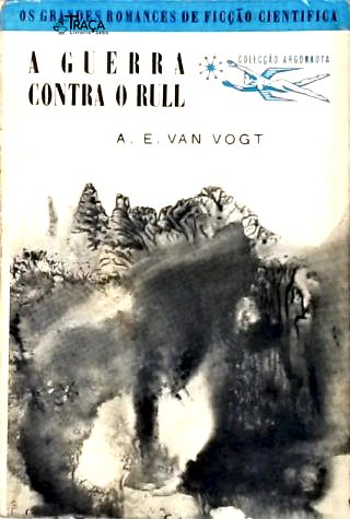 Coleção Argonauta Nº 91 - a Guerra Contra o Rull