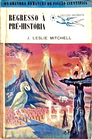 Coleção Argonauta Nº 17 - Regresso À Pré-história