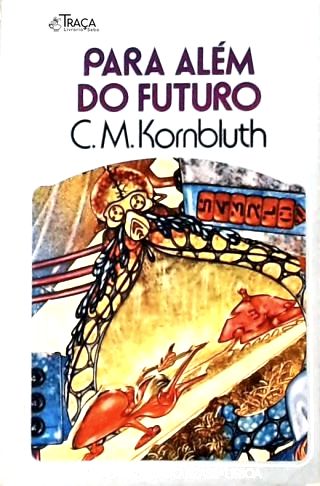 Coleção Argonauta Nº 250 - para Além do Futuro