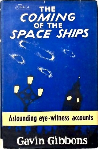The Coming Of The Space Ships