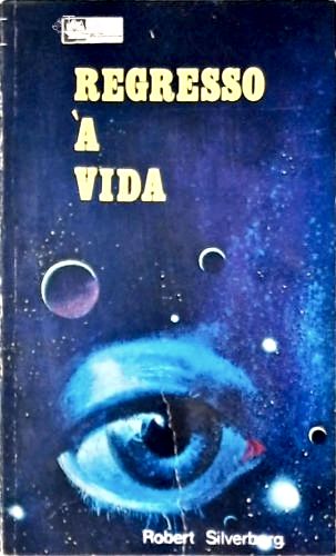 Regresso À Vida