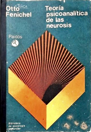 Teoría Psicoanalítica de Las Neurosis