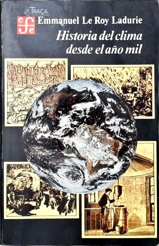Historia Del Clima Desde El Año Mil