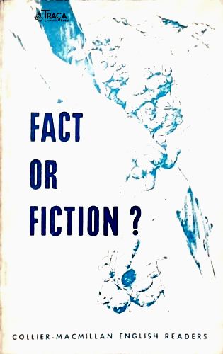 Fact Or Fiction?