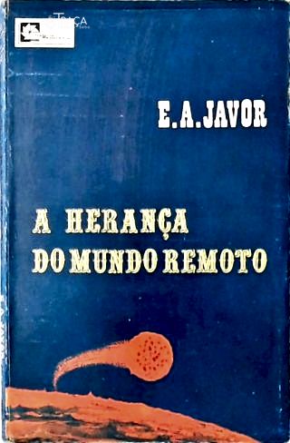 A Herança do Mundo Remoto