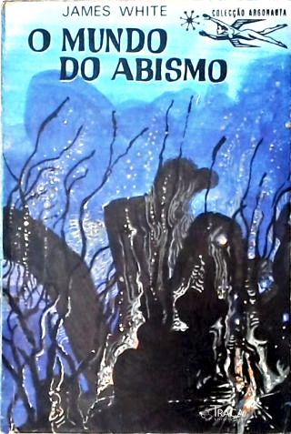 Coleção Argonauta Nº 175 - o Mundo do Abismo