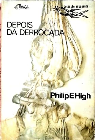 Coleção Argonauta Nº 193 - Depois da Derrocada