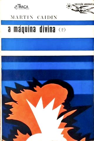 Coleção Argonauta Nº 139 - a Máquina Divina - Vol. 2