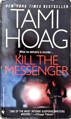 Kill The Messenger