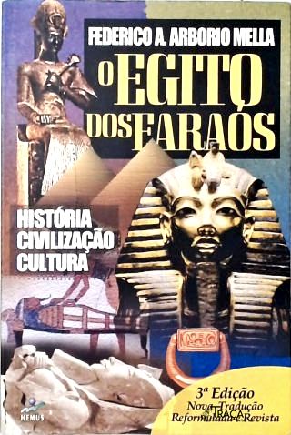 O Egito dos Faraós