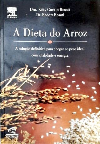 A Dieta do Arroz