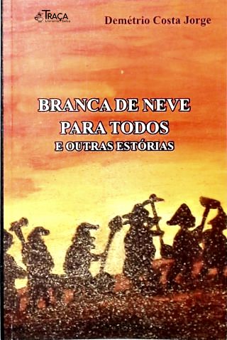 Branca de Neve para Todos