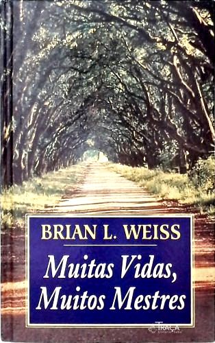 Muitas Vidas, Muitos Mestres