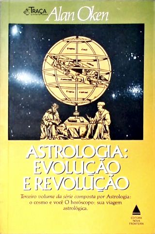 Astrologia: Evolução e Revolução