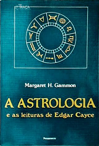 A Astrologia e as Leituras de Edgar Cayce