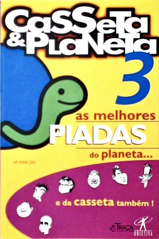 As Melhores Piadas do Planeta... e da Casseta Também - Vol. 3