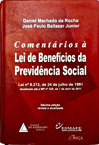 Comentários À Lei de Benefícios da Previdêncial Social