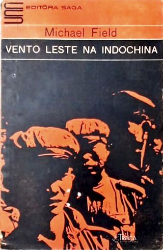 Vento Leste Na Indochina - em 2 Volumes