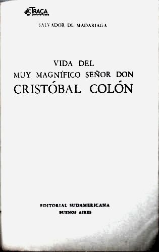 Vida Del Muy Magnífico Señor Don Cristóbal Colón