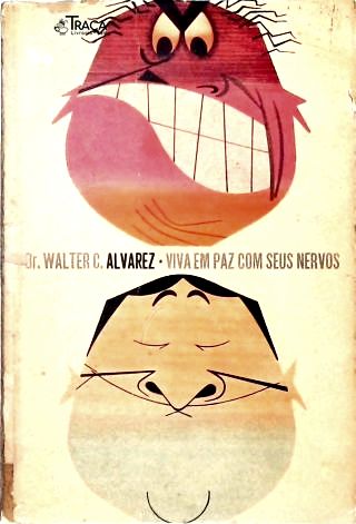 Viva em Paz com Seus Nervos