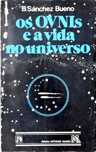 Os Ovnis e a Vida No Universo