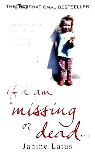 If I Am Missing Or Dead...