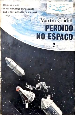 Coleção Argonauta Nº 104 - Perdido No Espaço - Vol. 2