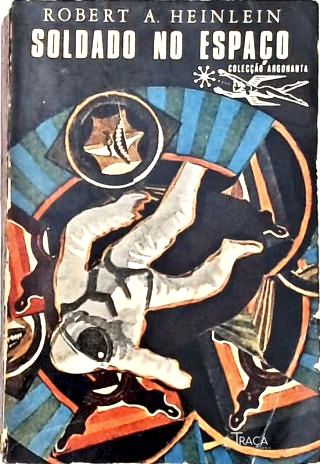 Coleção Argonauta Nº 129 - Soldado No Espaço
